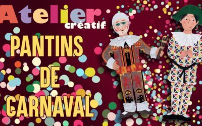 Atelier créatif – Pantins de Carnaval