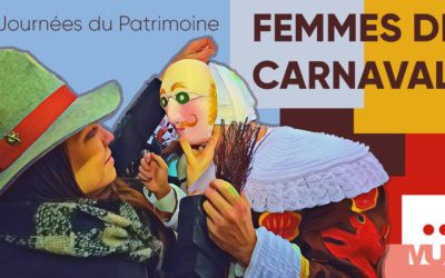 Journées du Patrimoine – Femmes de Carnaval