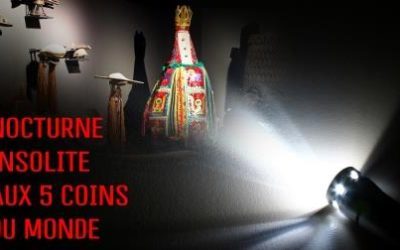 Nocturne insolite aux 5 coins du monde